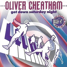 Get Down Saturday Night mp3 Album by Oliver Cheatham