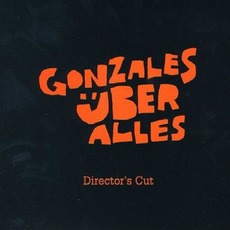 Gonzales über alles (Director's Cut) mp3 Album by Gonzales