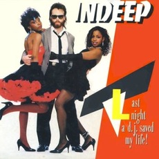 Last Night a D.J. Saved My Life mp3 Album by Indeep