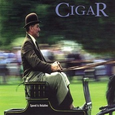 Speed Is Relative mp3 Album by Cigar