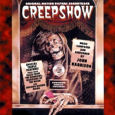 Creepshow (Re-Issue) mp3 Soundtrack by John Harrison