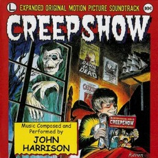 Creepshow: Expanded Original Motion Picture Soundtrack mp3 Soundtrack by John Harrison