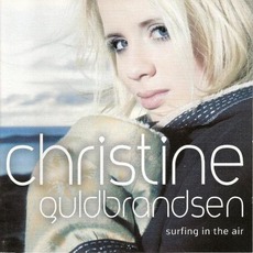 Surfing in the Air mp3 Album by Christine Guldbrandsen