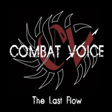 The Last Flow mp3 Album by Combat Voice