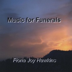 Music for Funerals mp3 Album by Fiona Joy Hawkins