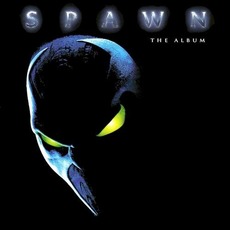Spawn: The Album mp3 Soundtrack by Various Artists