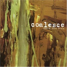 002: A Safe Place mp3 Album by Coalesce