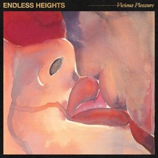 Vicious Pleasure mp3 Album by Endless Heights