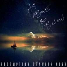 As Above, So Below mp3 Album by Redemption Draweth Nigh
