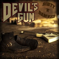 Dirty 'n' Damned mp3 Album by Devil's Gun