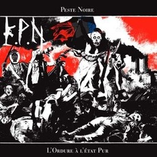 L'ordure à l'état pur mp3 Album by Peste Noire