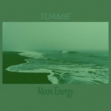 Moon Energy mp3 Album by Tuamie