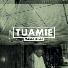 Masta Killa mp3 Album by Tuamie