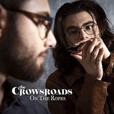 On The Ropes mp3 Album by The Crowsroads