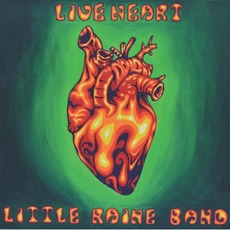 Liveheart mp3 Album by Little Raine Band