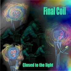 Closed to the Light mp3 Album by Final Coil