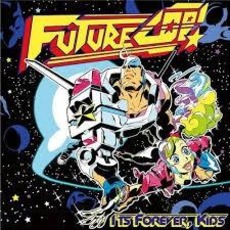 It's Forever, Kids mp3 Album by Futurecop!