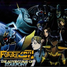 The Adventures of Starpony mp3 Album by Futurecop!