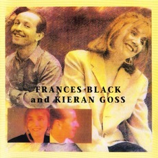 Frances Black and Kieran Goss mp3 Album by Frances Black & Kieran Goss
