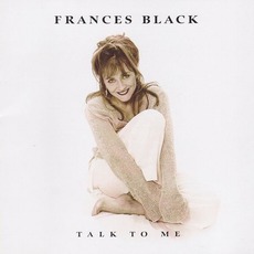 Talk to Me mp3 Album by Frances Black
