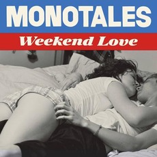 Weekend Love mp3 Album by Monotales