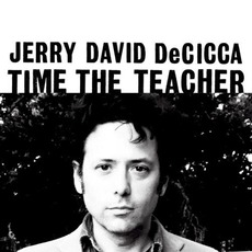 Time the Teacher mp3 Album by Jerry David DeCicca