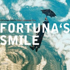 Fortuna's Smile mp3 Album by Christoph Stiefel Inner Language Trio