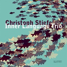 Inner Language Trio mp3 Album by Christoph Stiefel