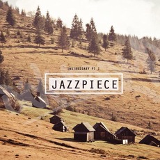 Jazzpiece: Instrudiary Part 1 mp3 Album by SicknessMP