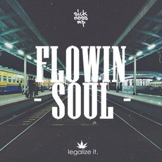 Flowin Soul mp3 Album by SicknessMP