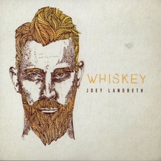 Whiskey mp3 Album by Joey Landreth