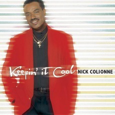 Keepin' It Cool mp3 Album by Nick Colionne