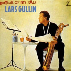 Portrait of My Pals (Re-Issue) mp3 Album by Lars Gullin