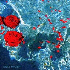 Rose Water mp3 Album by Burbank