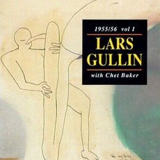 1955/56, Vol.1: Lars Gullin with Chet Baker mp3 Artist Compilation by Lars Gullin