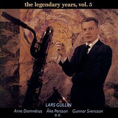 The Legendary Years, Vol.5 mp3 Artist Compilation by Lars Gullin