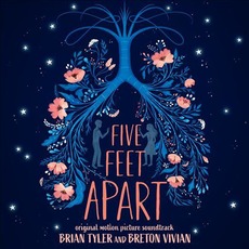 Five Feet Apart: Original Motion Picture Soundtrack mp3 Soundtrack by Various Artists