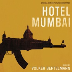 Hotel Mumbai: Original Motion Picture Soundtrack mp3 Soundtrack by Volker Bertelmann