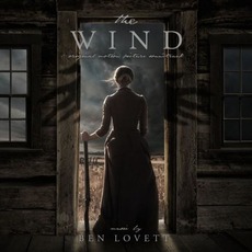 The Wind: Original Motion Picture Soundtrack mp3 Soundtrack by Ben Lovett