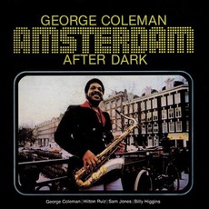 Amsterdam After Dark (Re-Issue) mp3 Album by George Coleman