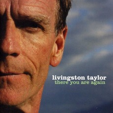 There You Are Again mp3 Album by Livingston Taylor