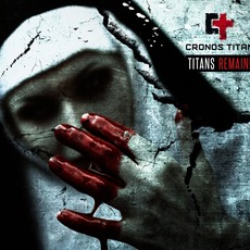 Titans Remain! mp3 Album by Cronos Titan