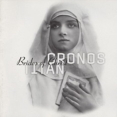 Brides Of Christ mp3 Album by Cronos Titan