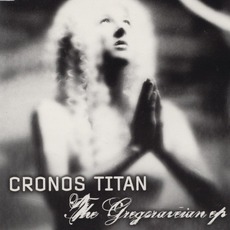 The Gregoraveian EP mp3 Album by Cronos Titan