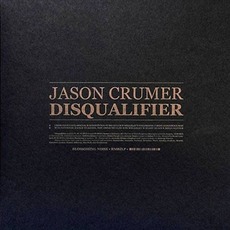 Disqualifier mp3 Album by Jason Crumer