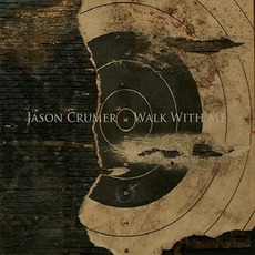 Walk With Me mp3 Album by Jason Crumer