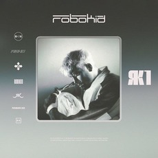 RK1 mp3 Album by Robokid