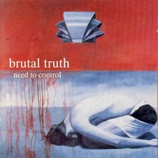 Need to Control mp3 Album by Brutal Truth