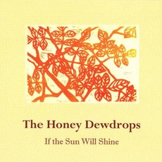 If the Sun Will Shine mp3 Album by The Honey Dewdrops