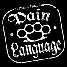 Pain Language mp3 Album by DJ Muggs & Planet Asia